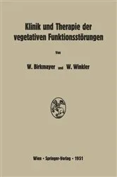 Book cover of Klinik und Therapie der vegetativen Funktionsstörungen by Walther Birkmayer