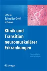Book cover of Klinik und Transition neuromuskulärer Erkrankungen by Ulrike Schara