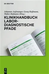 Book cover of Klinikhandbuch Labordiagnostische Pfade by Walter Hofmann