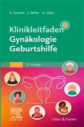 Book cover of Klinikleitfaden Gynäkologie Geburtshilfe (12th ed.) by Kay Goerke