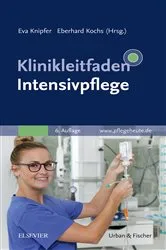 Book cover of Klinikleitfaden Intensivpflege (6th ed.) by Eva Knipfer