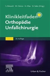 Book cover of Klinikleitfaden Orthopädie Unfallchirurgie (10th ed.) by Steffen Breusch