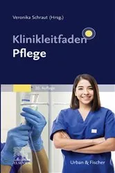 Book cover of Klinikleitfaden Pflege (10th ed.) by Veronika Schraut