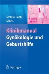 Book cover of Klinikmanual Gynäkologie und Geburtshilfe by Alexander Strauss