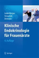 Book cover of Klinische Endokrinologie für Frauenärzte (4th ed.) by Freimut A. Leidenberger