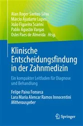 Book cover of Klinische Entscheidungsfindung in der Zahnmedizin by Alan Roger Santos-Silva