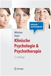 Book cover of Klinische Psychologie & Psychotherapie (Lehrbuch mit Online-Materialien) (2nd ed.) by Hans-Ulrich Wittchen