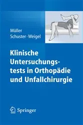 Book cover of Klinische Untersuchungstests in Orthopädie und Unfallchirurgie by Franz Josef Müller