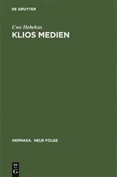 Book cover of Klios Medien by Uwe Hebekus