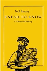 Book cover of Knead to Know by Neil Buttery