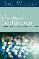 Book cover of Kneeling in Bethlehem by Ann Weems