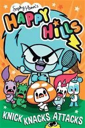 Book cover of Knick-Knacks Attacks by Sophy Henn