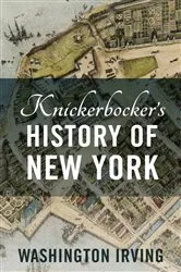 Book cover of Knickerbocker's History of New York by Washington Irving
