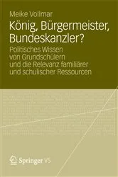 Book cover of König, Bürgermeister, Bundeskanzler? by Meike Vollmar