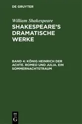 Book cover of König Heinrich der Achte. Romeo und Julia. Ein Sommernachtstraum (2nd ed.) by Michael Bernays