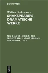 Book cover of König Heinrich der Sechste, Teil 2. König Heinrich der Sechste, Teil 3 by August Wilhelm Schlegel