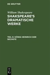 Book cover of König Heinrich der Sechste by August Wilhelm Schlegel