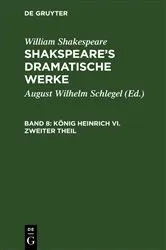 Book cover of König Heinrich VI. Zweiter Theil by August Wilhelm Schlegel