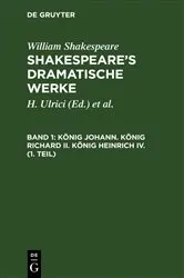 Book cover of König Johann. König Richard II. König Heinrich IV. (1. Teil) (2nd ed.) by <Deutsche Shakespeare-Gesellschaft>