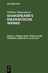 Book cover of König Lear. Troilus und Cressida. Ende gut, Alles gut (6th ed.) by August Wilhelm Schlegel