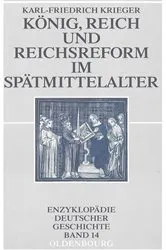 Book cover of König, Reich und Reichsreform im Spätmittelalter (2nd ed.) by Karl-Friedrich Krieger