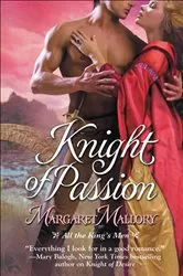 Book cover of Knight of Passion by Margaret Mallory