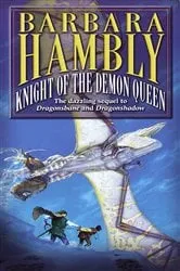 Book cover of Knight of the Demon Queen by Barbara Hambly