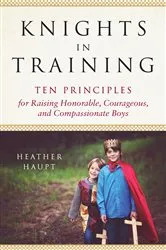Book cover of Knights in Training by Heather Haupt