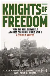 Book cover of Knights of Freedom by Lt. Col. Frederick C. Brems (RET)