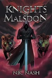 Book cover of Knights of Malsdon by N K Nash
