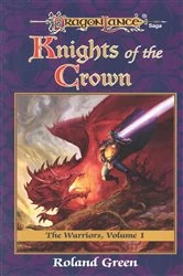Book cover of Knights of the Crown by Roland Green