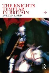 Book cover of Knights Templar in Britain by Evelyn Lord