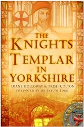 Book cover of Knights Templar in Yorkshire by Diane Holloway