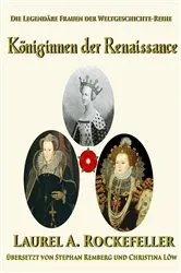 Book cover of Königinnen der Renaissance by Laurel A. Rockefeller