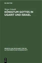 Book cover of Königtum Gottes in Ugarit und Israel by Werner Schmidt