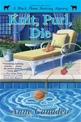 Book cover of Knit, Purl, Die by Anne Canadeo
