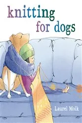 Book cover of Knitting for Dogs by Laurel Molk