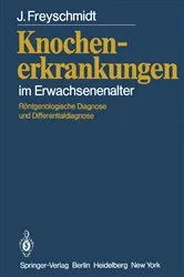 Book cover of Knochenerkrankungen im Erwachsenenalter by J. Freyschmidt
