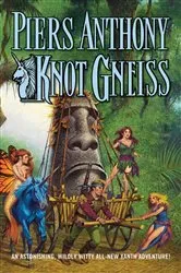 Book cover of Knot Gneiss by Piers Anthony