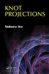Book cover of Knot Projections by Noboru Ito