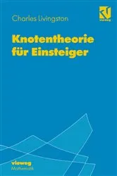 Book cover of Knotentheorie für Einsteiger by Charles Livingston