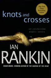 Book cover of Knots and Crosses by Ian Rankin