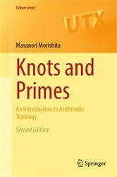 Book cover of Knots and Primes (2nd ed.) by Masanori Morishita