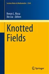 Book cover of Knotted Fields by Renzo L. Ricca