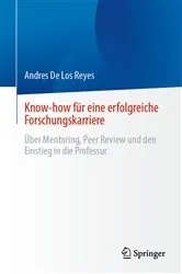 Book cover of Know-how für eine erfolgreiche Forschungskarriere by Andres De Los Reyes