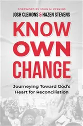 Book cover of Know Own Change by Josh Clemons