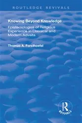 Book cover of Knowing Beyond Knowledge by Thomas A. Forsthoefel