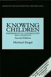Book cover of Knowing Children by Michael Siegal
