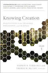 Book cover of Knowing Creation by Andrew  B. Torrance