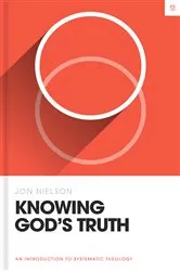 Book cover of Knowing God's Truth by Unknown